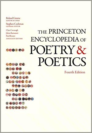 Princeton Encyclopedia of Poetry and Poetics