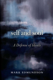 Self and Soul: A Defense of Ideals