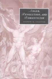 Anger, Revolution, and Romanticism