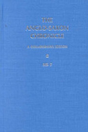 The Anglo-Saxon Chronicle: A Collaborative Edition, vol. 8: MS. F